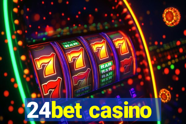 24bet casino